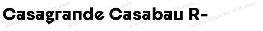 Casagrande Casabau R字体转换